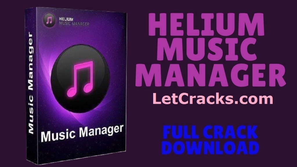 Helium Music Manager Premium Crack