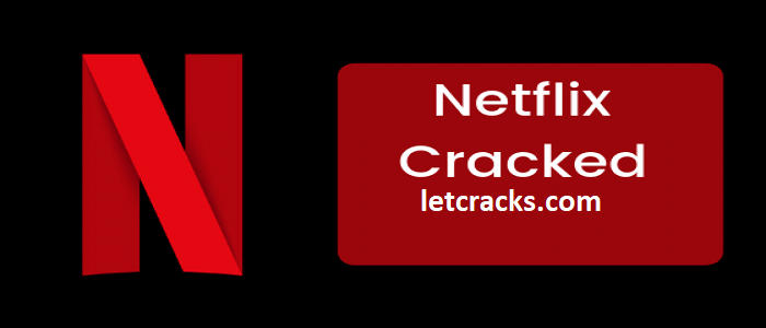 Netflix Crack